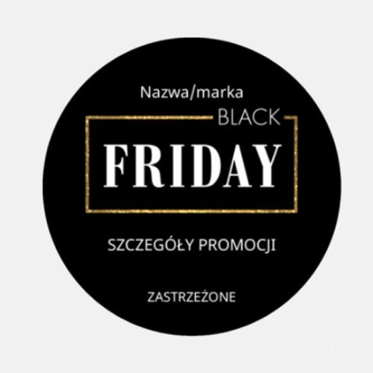 Szablon czarnej okrągłej naklejki z napisami Nazwa/Marka Black Friday Szczegóły promocji i Zastrzeżone