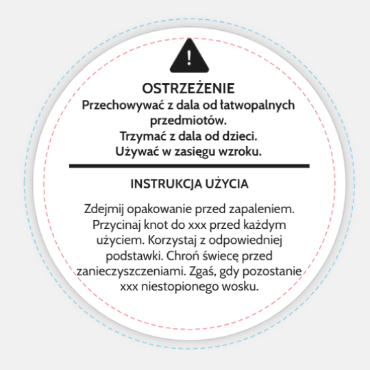 Grafika przedstawiająca projekt okrągłej etykiety ostrzegawczej na świecę. Zawiera sekcje "OSTRZEŻENIE" oraz "INSTRUKCJA UŻYCIA" z tekstem w języku polskim.