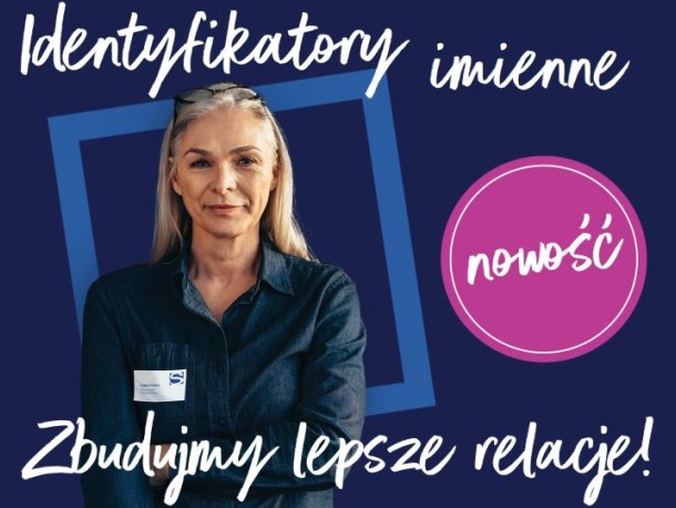 Identyfikatory imienne, konieta z identyfikatorem samoprzylepnym - zbudujmy lepsze relacje, nowość