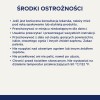 Obraz zawiera środki ostrożności w języku polskim, ostrzeżenie o konieczności skonsultowania się z lekarzem, instrukcje dotyczące przechowywania i wytyczne dotyczące obsługi produktu.